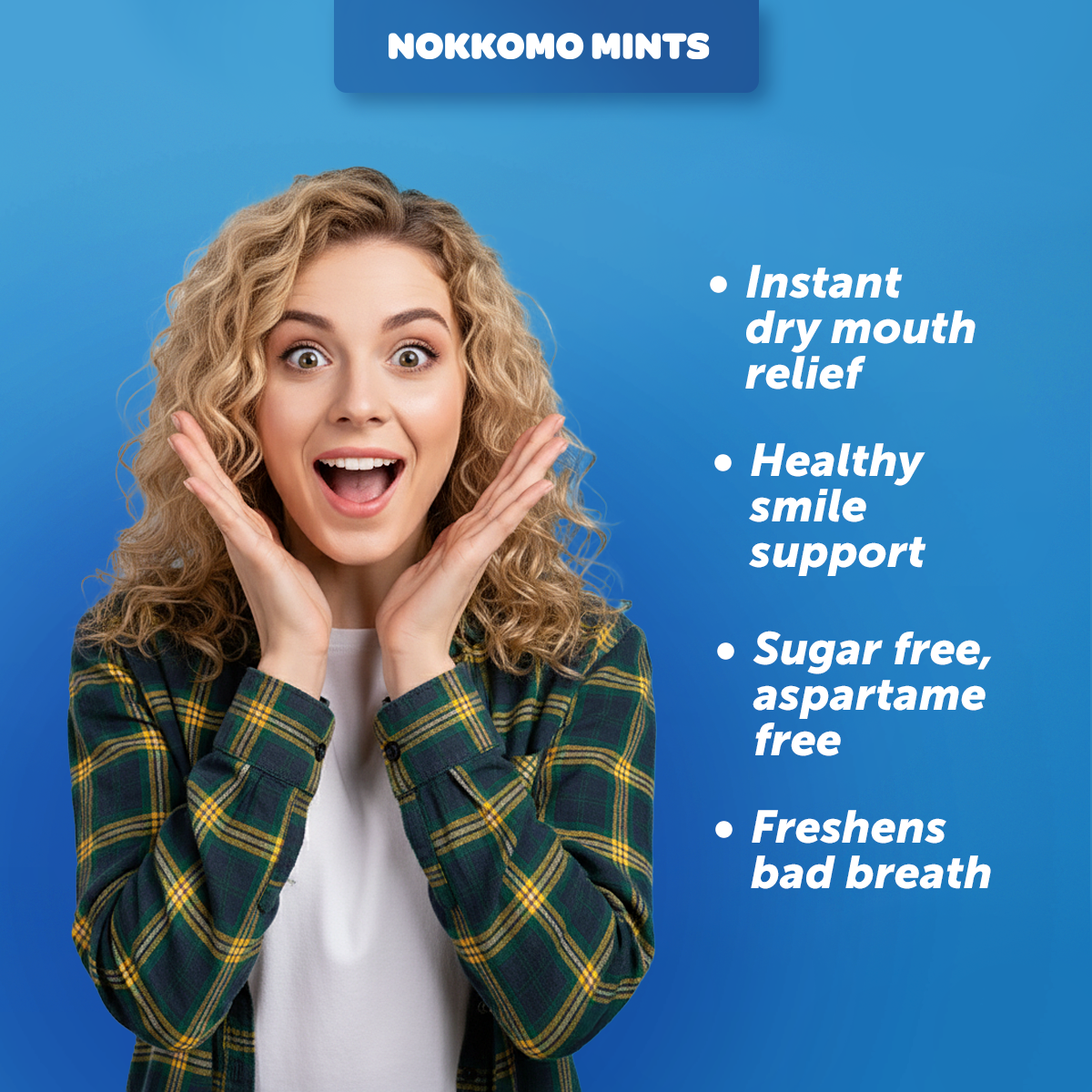 Woman with surprised expression on a blue background with Nokkomo Mints text benefits and product benefits.
